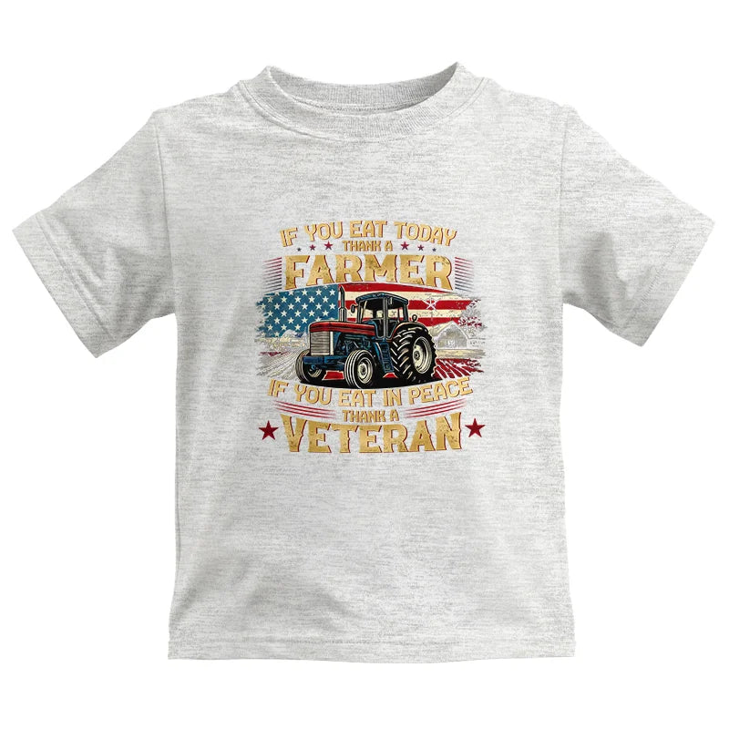 Image of If You Eat Today Thank a Farmer If You Eat in Peace Thank a Veteran - Kids Heavy Cotton™ Tee