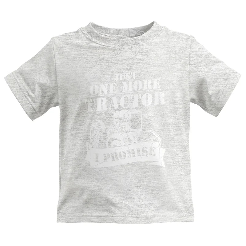 Image of Just One More Tractor I Promise Farmers Farming Farm - Kids Heavy Cotton™ Tee