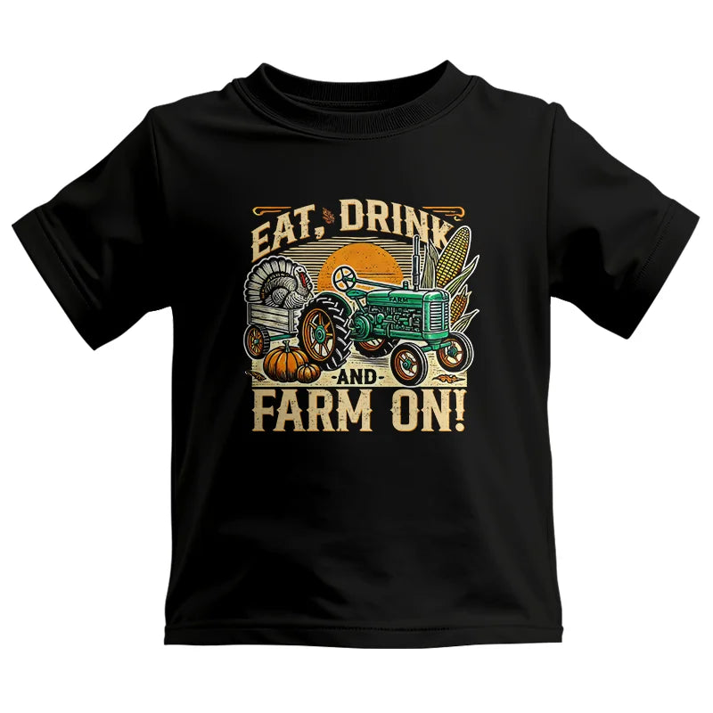 Eat Drink and Farm On - Kids Heavy Cotton™ Tee