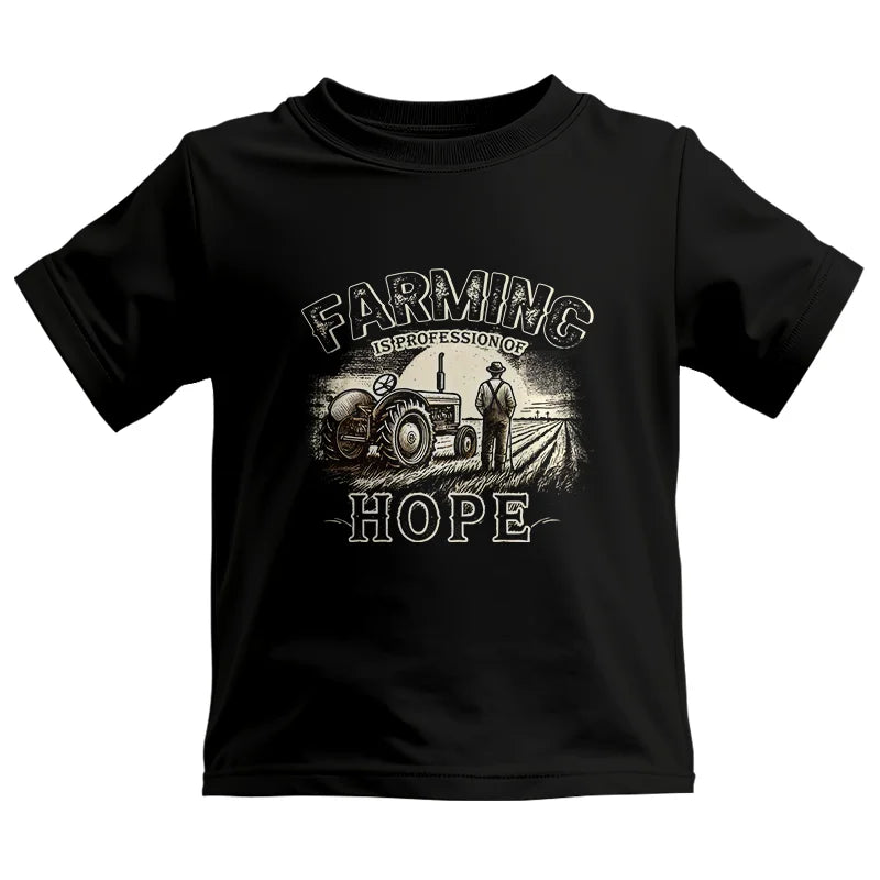 Farming Is A Profession Of Hope 2 - Kids Heavy Cotton™ Tee