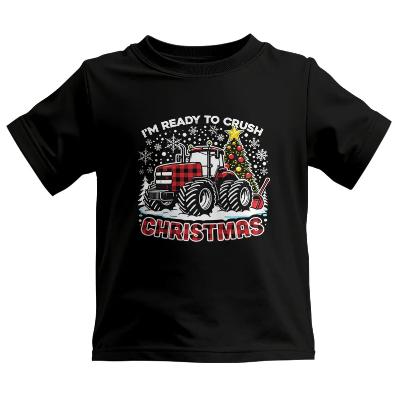 I'm Ready To Crush Christmas - Kids Heavy Cotton™ Tee