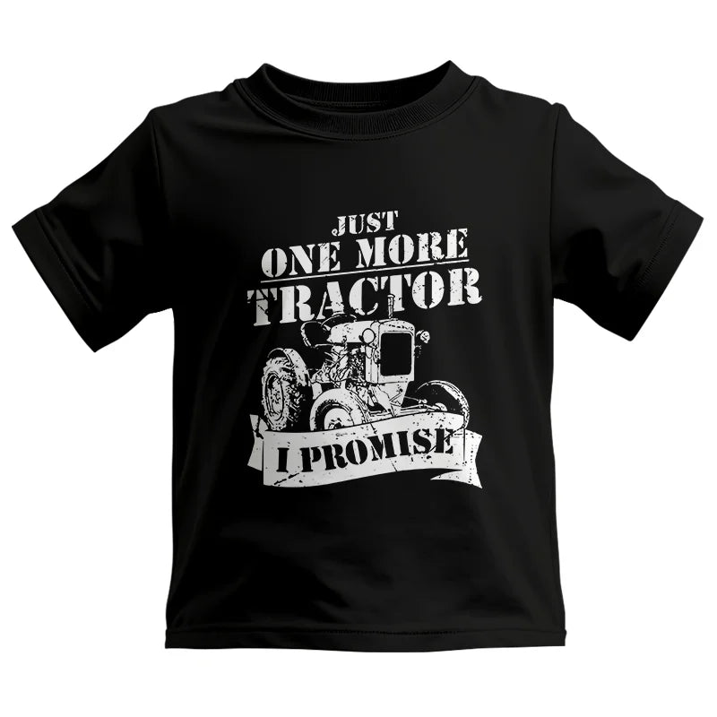 Image of Just One More Tractor I Promise Farmers Farming Farm - Kids Heavy Cotton™ Tee