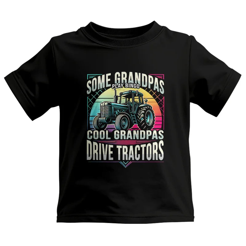 Some Grandpas Play Bingo_Cool Grandpas Drive Tractors - Kids Heavy Cotton™ Tee