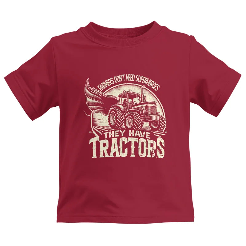 Farmers Don’t Need Superheroes They Have Tractors - Kids Heavy Cotton™ Tee