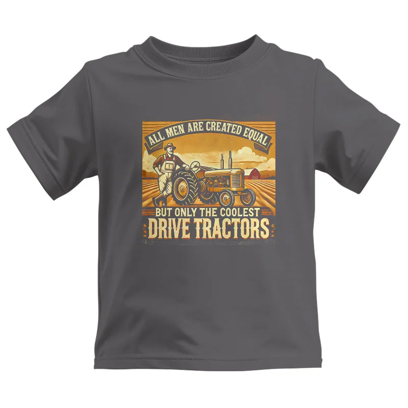 Image of All Men Equal But The Coolest Drive Tractors 1 - Kids Heavy Cotton™ Tee