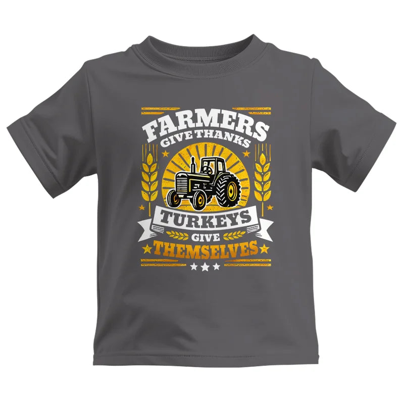 Farmers Give Thanks Turkeys Give Themselves - Kids Heavy Cotton™ Tee