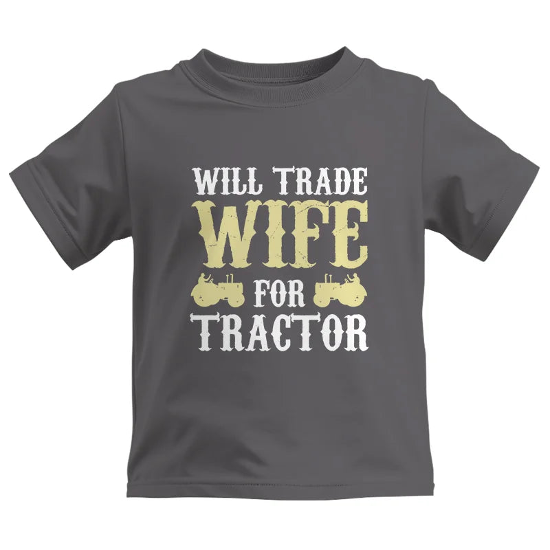 Funny Will Trade Wife For Tractor - Kids Heavy Cotton™ Tee