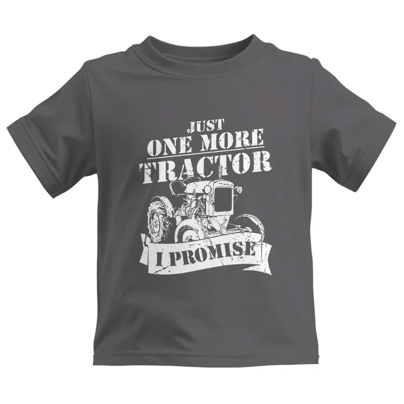 Image of Just One More Tractor I Promise Farmers Farming Farm - Kids Heavy Cotton™ Tee