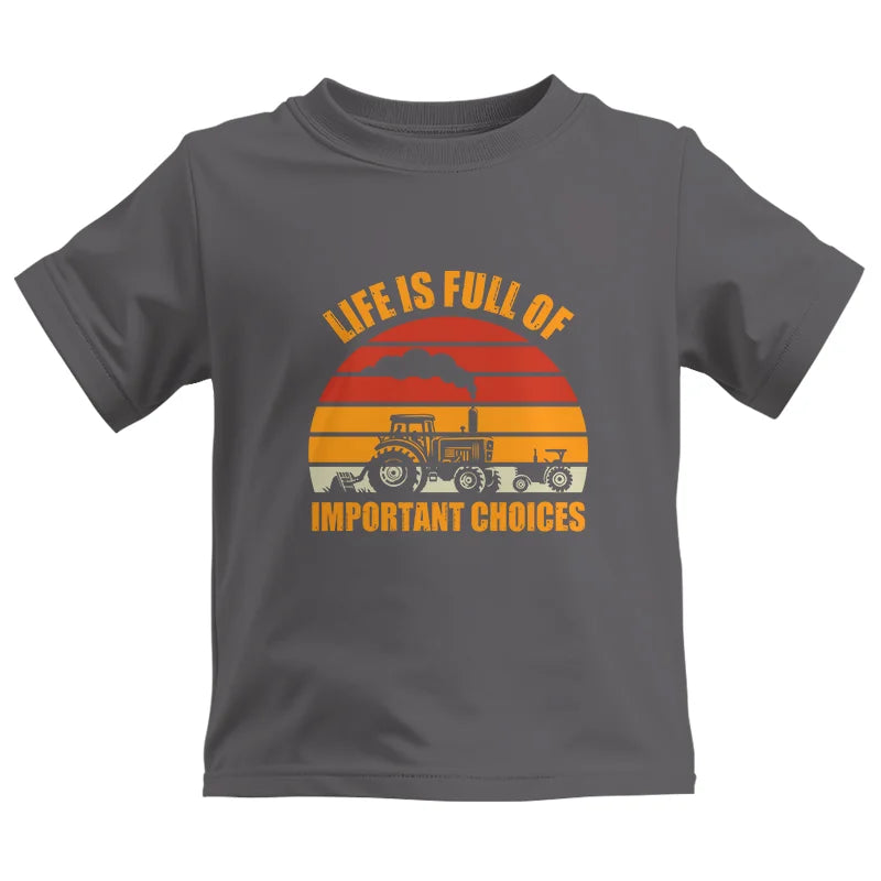 Life Is Full Of Important Choices 32 - Kids Heavy Cotton™ Tee