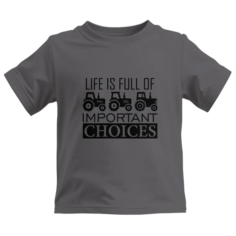 Life Is Full Of Important Choices 35 - Kids Heavy Cotton™ Tee