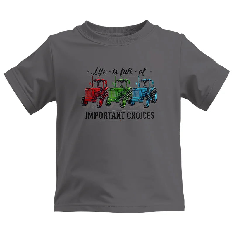 Life Is Full Of Important Choices 6 - Kids Heavy Cotton™ Tee