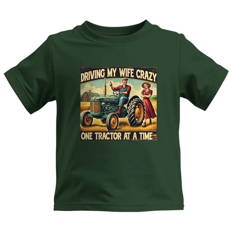 Image of Driving My Wife Crazy One Tractor At A Time - Kids Heavy Cotton™ Tee