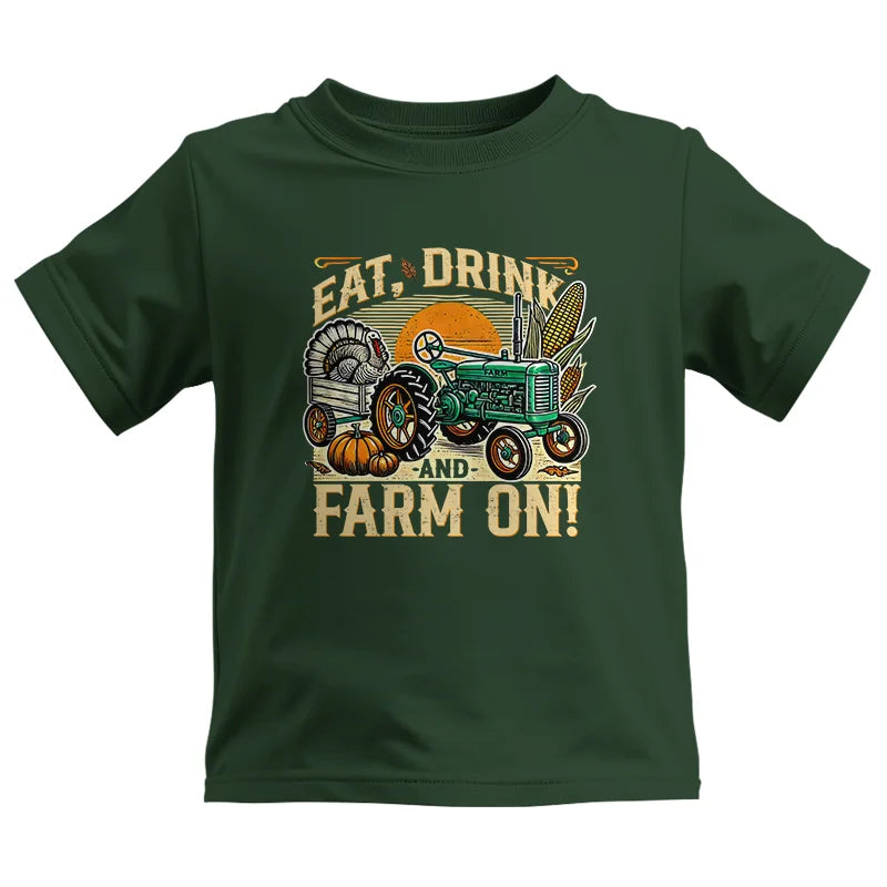 Eat Drink and Farm On - Kids Heavy Cotton™ Tee