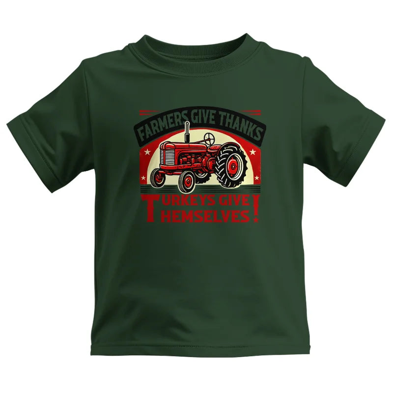 Farmers Give Thanks Turkeys Give Themselves 2 - Kids Heavy Cotton™ Tee