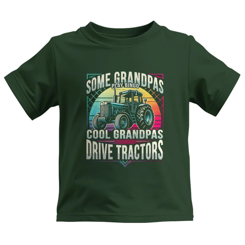 Some Grandpas Play Bingo_Cool Grandpas Drive Tractors - Kids Heavy Cotton™ Tee