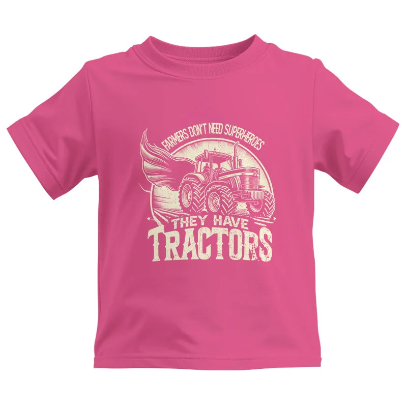 Farmers Don’t Need Superheroes They Have Tractors - Kids Heavy Cotton™ Tee