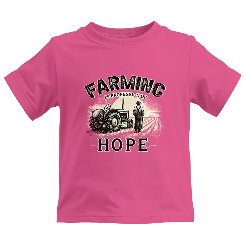 Farming Is A Profession Of Hope 2 - Kids Heavy Cotton™ Tee