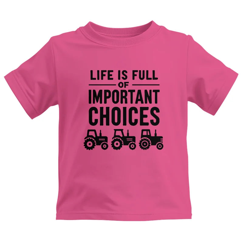 Life Is Full Of Important Choices 27 - Kids Heavy Cotton™ Tee