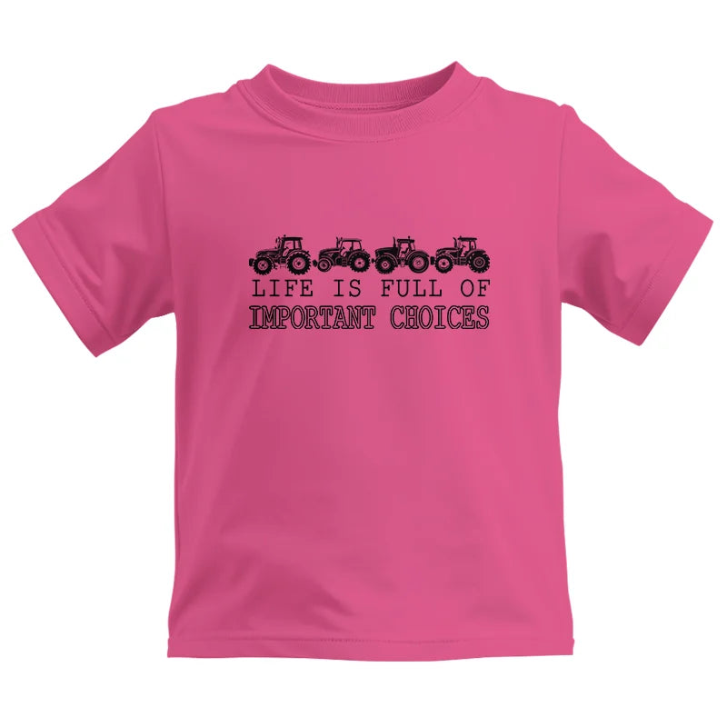 Life Is Full Of Important Choices 9 - Kids Heavy Cotton™ Tee