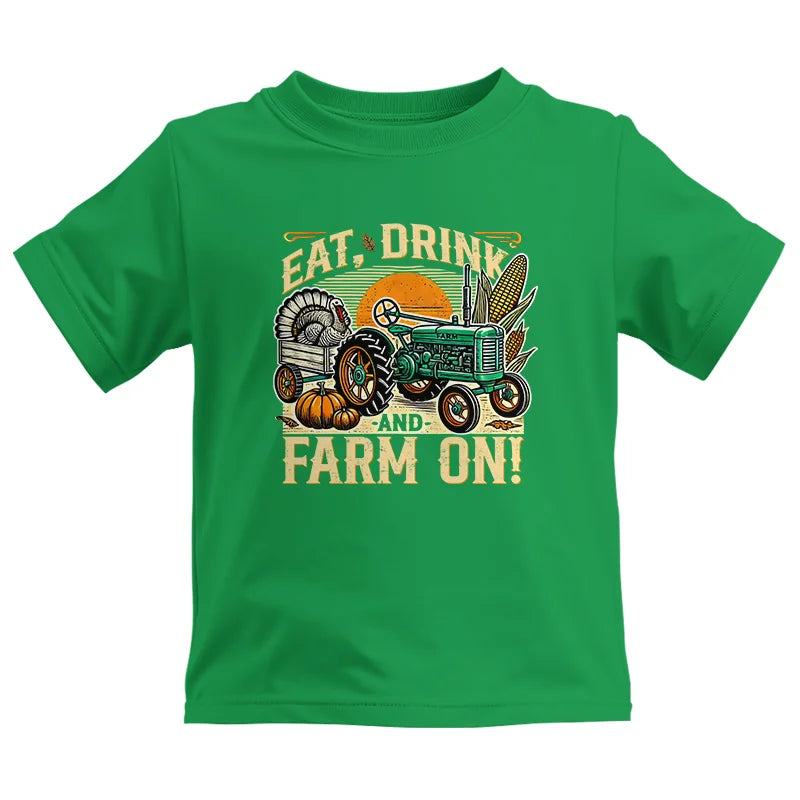 Eat Drink and Farm On - Kids Heavy Cotton™ Tee