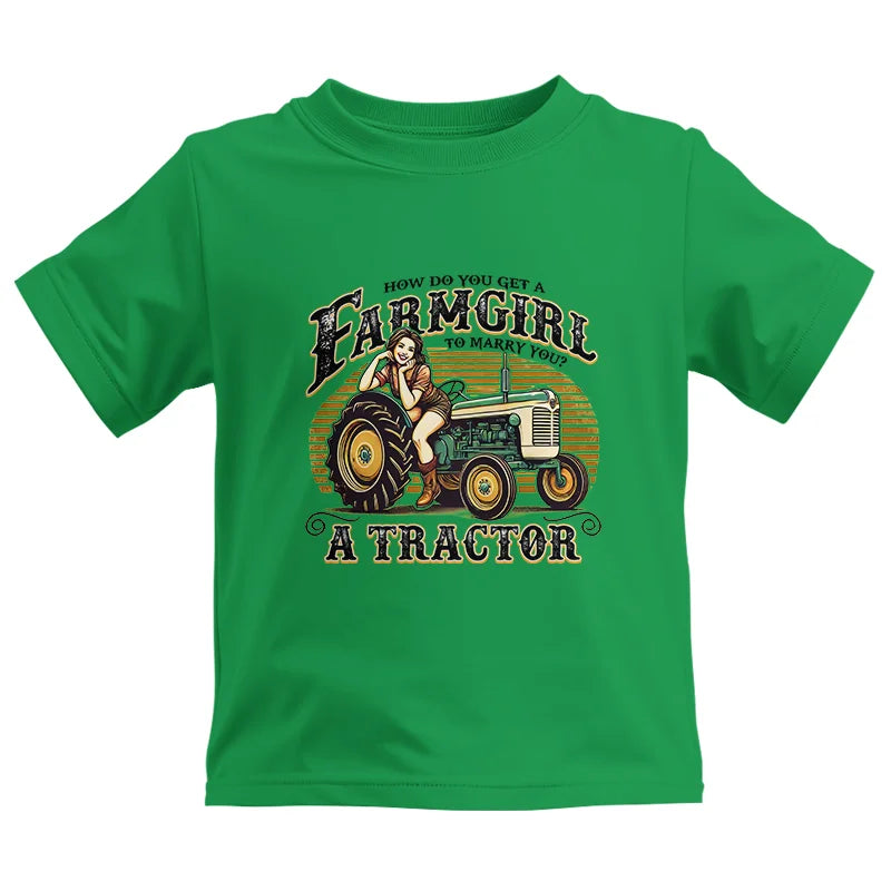 Get A Farmgirl To Marry You_A Tractor - Kids Heavy Cotton™ Tee