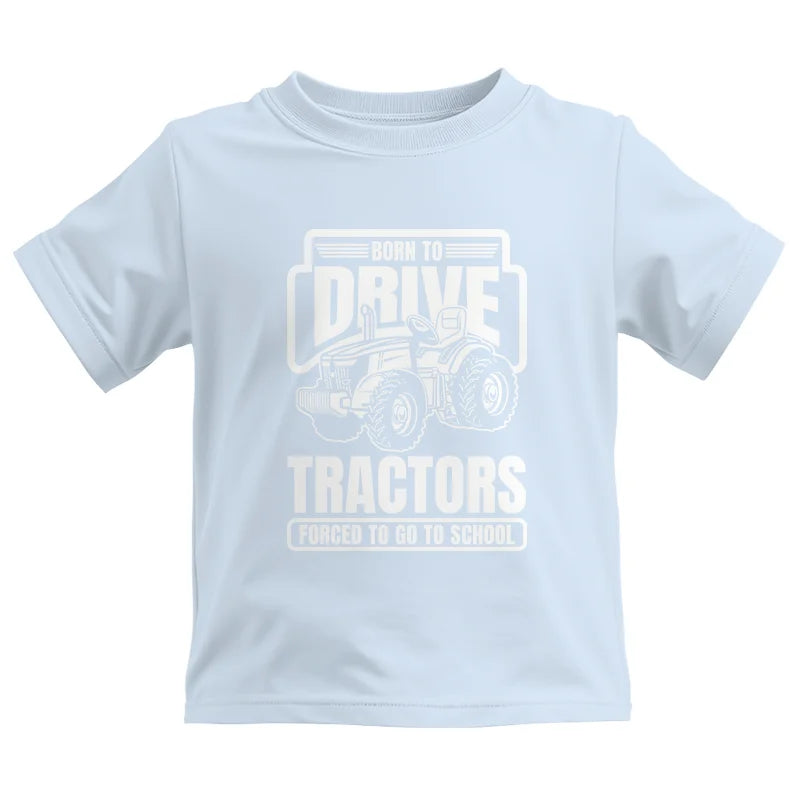 Born To Drive Tractors Forced To Go To School - Kids Heavy Cotton™ Tee