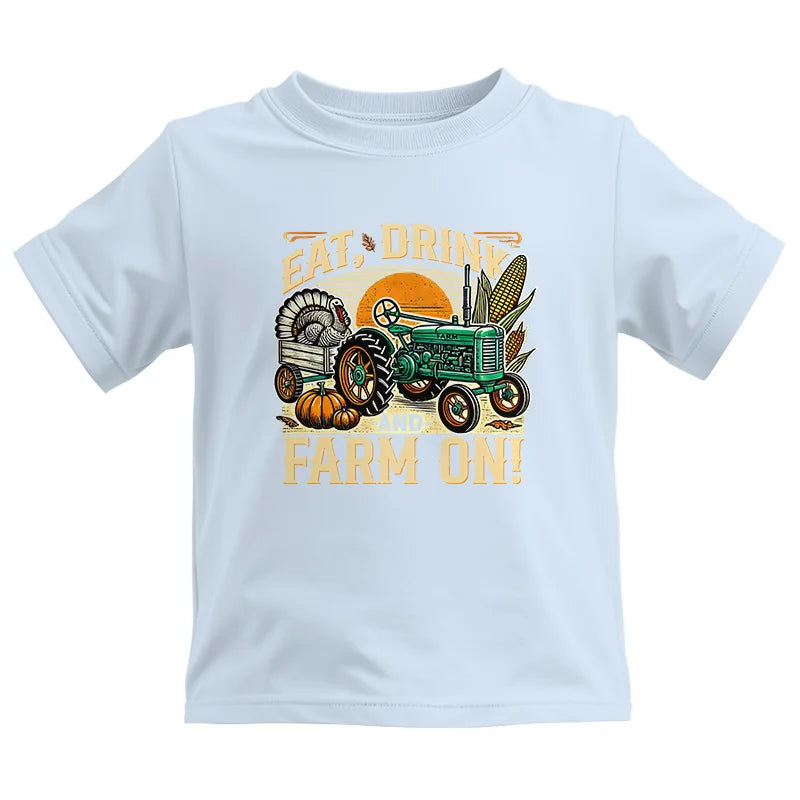 Eat Drink and Farm On - Kids Heavy Cotton™ Tee