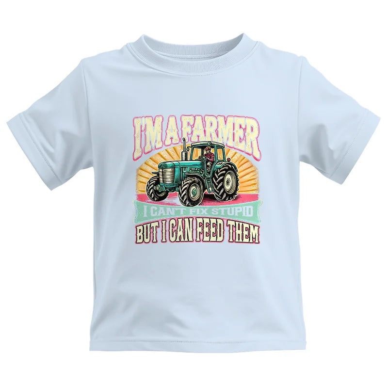 Image of I'm A Farmer_Fix Stupid_Feed Them - Kids Heavy Cotton™ Tee