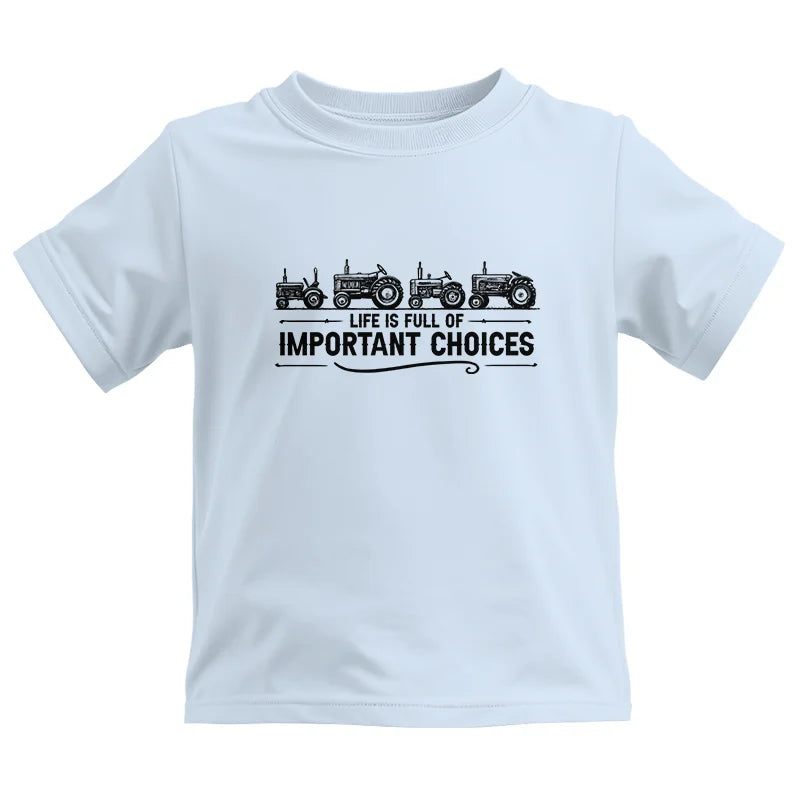 Image of Life Is Full Of Important Choices 12 - Kids Heavy Cotton™ Tee