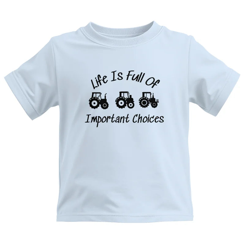 Image of Life Is Full Of Important Choices 15 - Kids Heavy Cotton™ Tee