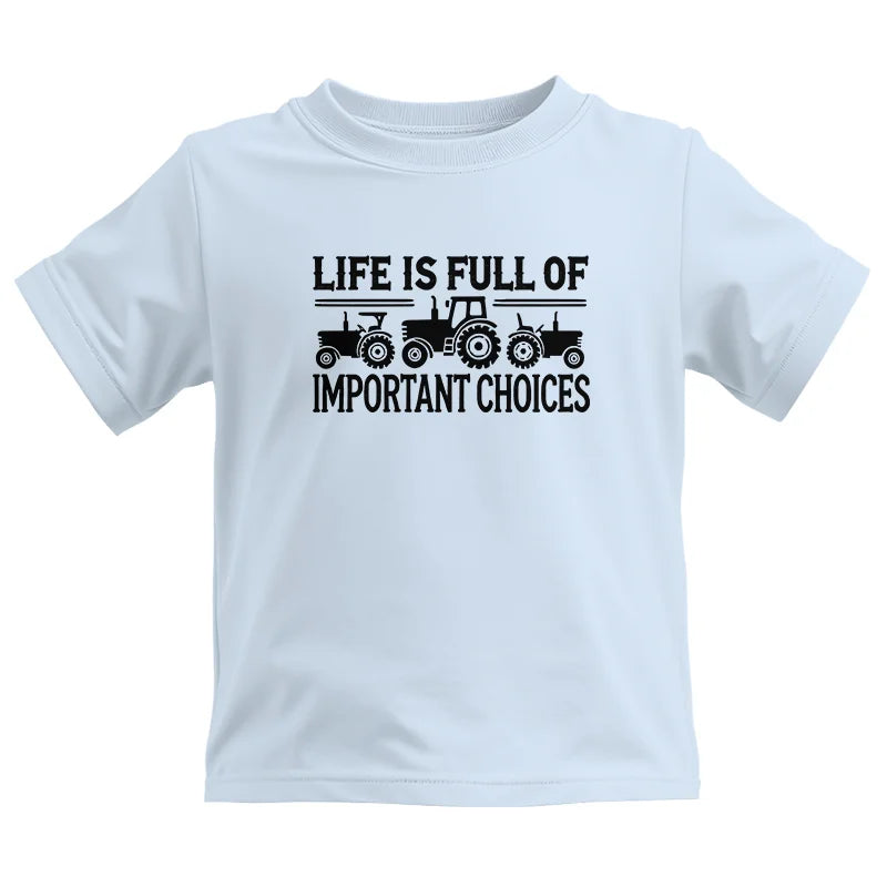 Image of Life Is Full Of Important Choices 24 - Kids Heavy Cotton™ Tee