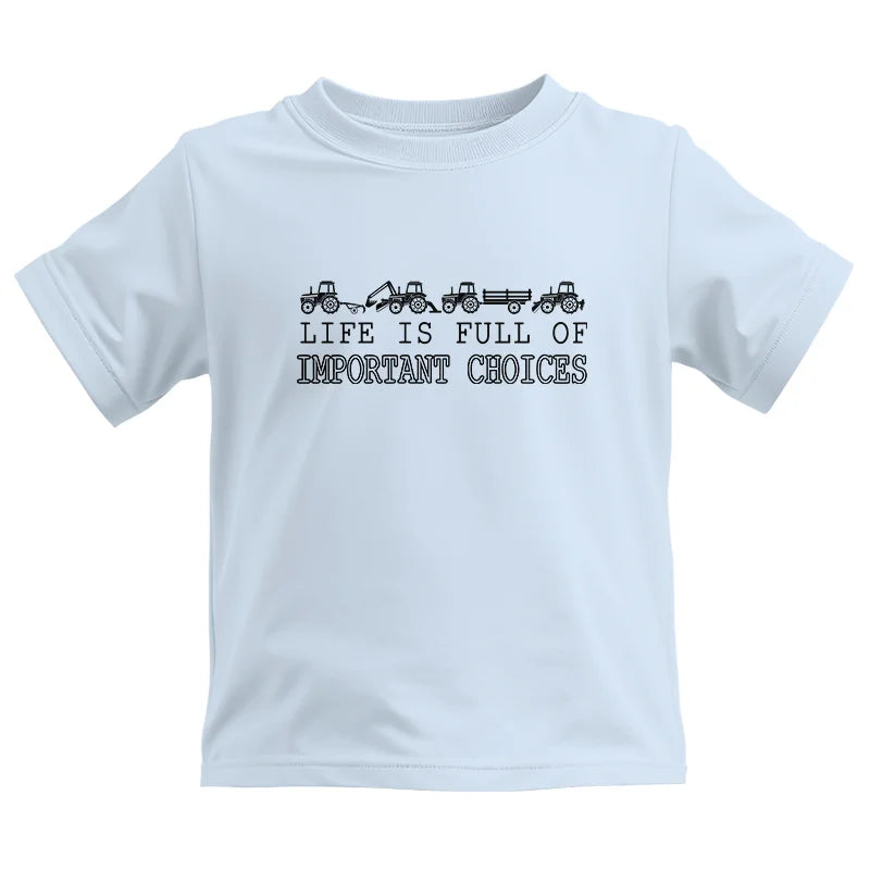 Life Is Full Of Important Choices 29 - Kids Heavy Cotton™ Tee