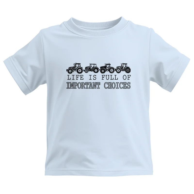 Life Is Full Of Important Choices 30 - Kids Heavy Cotton™ Tee