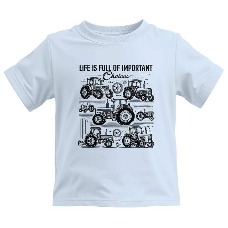 Life Is Full Of Important Choices - Kids Heavy Cotton™ Tee