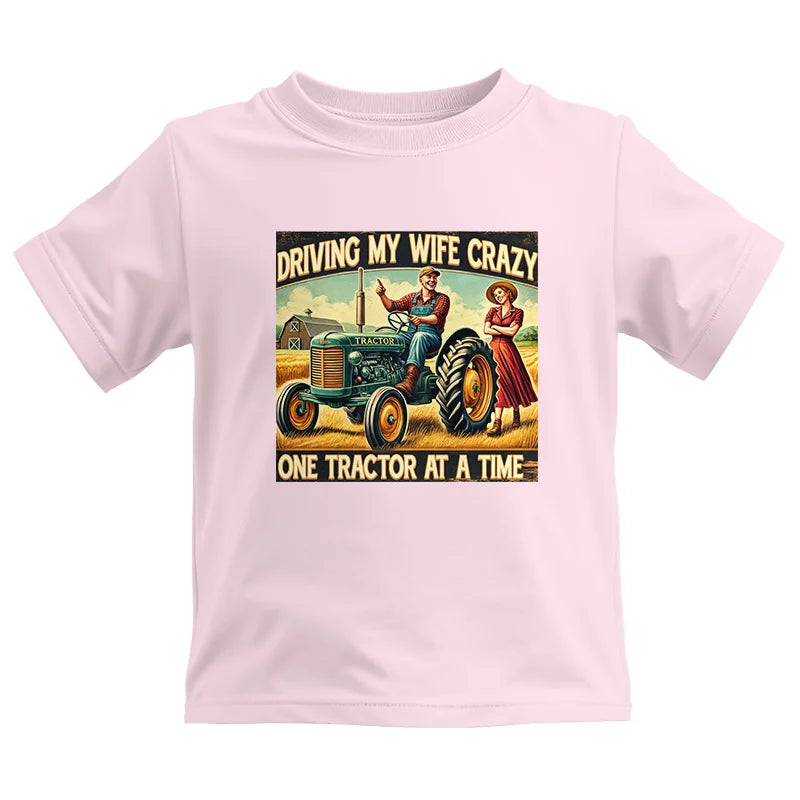 Driving My Wife Crazy One Tractor At A Time - Kids Heavy Cotton™ Tee