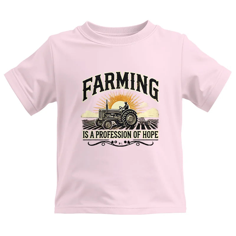 Farming Is A Profession Of Hope 1 - Kids Heavy Cotton™ Tee