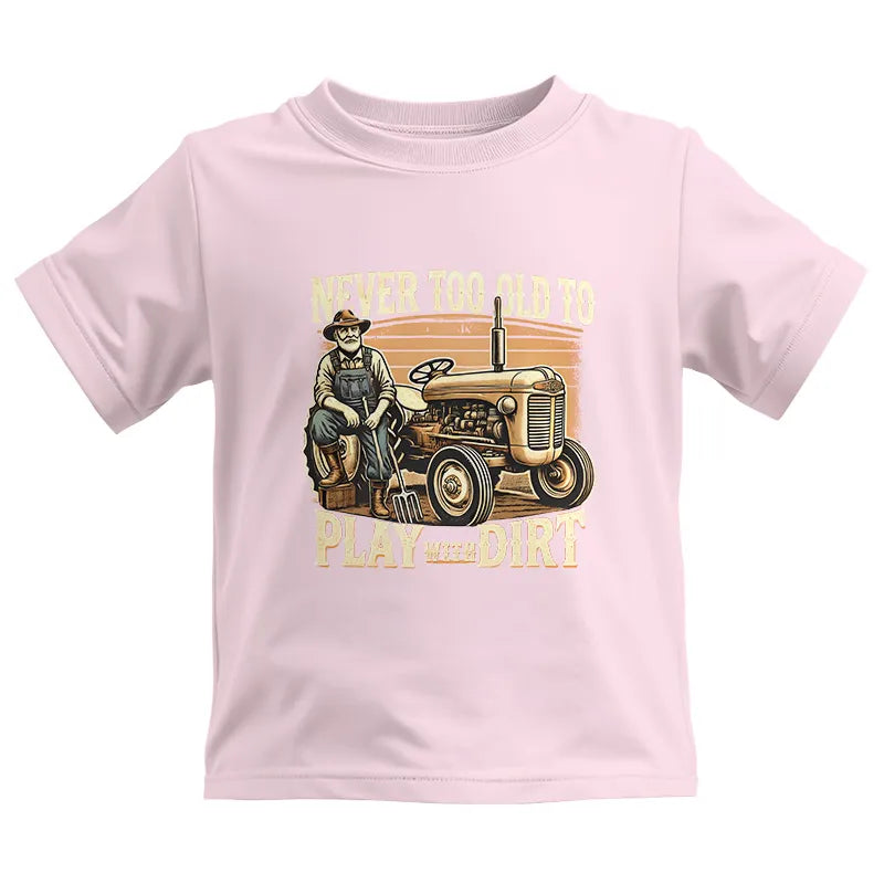 Never Too Old To Play With Dirt - Kids Heavy Cotton™ Tee