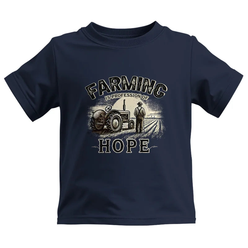 Farming Is A Profession Of Hope 2 - Kids Heavy Cotton™ Tee