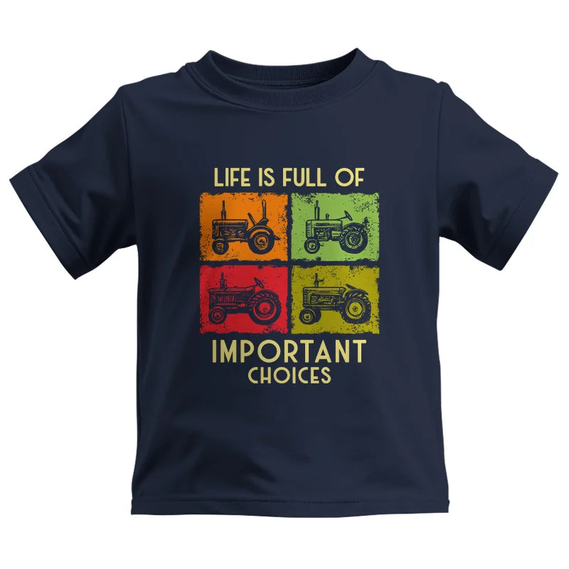 Life Is Full Of Important Choices 33 - Kids Heavy Cotton™ Tee