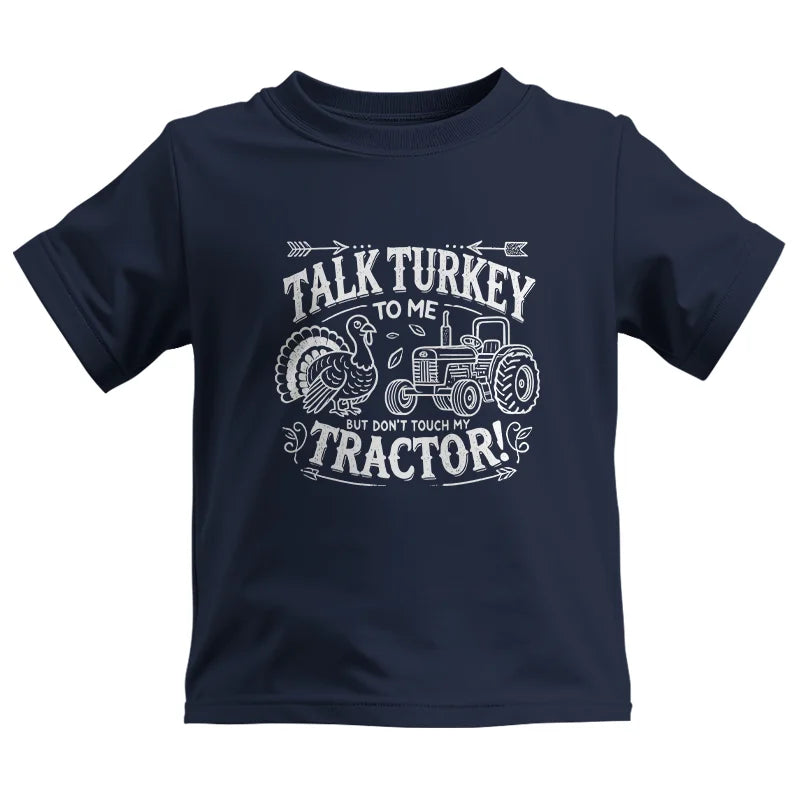 Talk Turkey to Me But Don’t Touch My Tractor 2 - Kids Heavy Cotton™ Tee