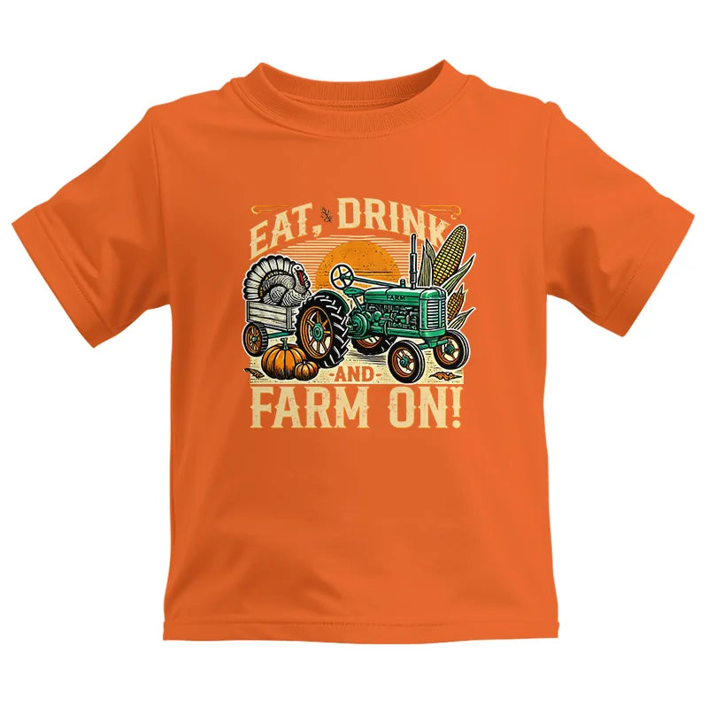 Eat Drink and Farm On - Kids Heavy Cotton™ Tee