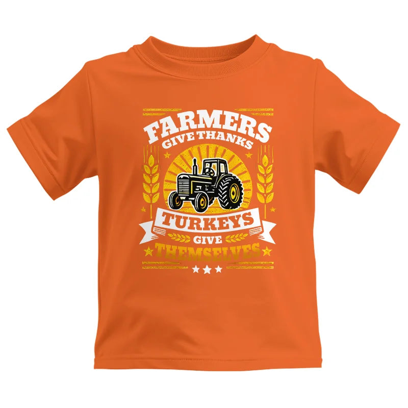 Farmers Give Thanks Turkeys Give Themselves - Kids Heavy Cotton™ Tee