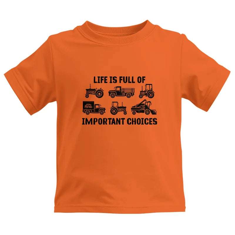 Life Is Full Of Important Choices 34 - Kids Heavy Cotton™ Tee