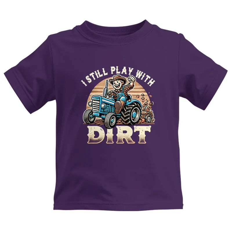 Image of I Still Play With Dirt 2 - Kids Heavy Cotton™ Tee