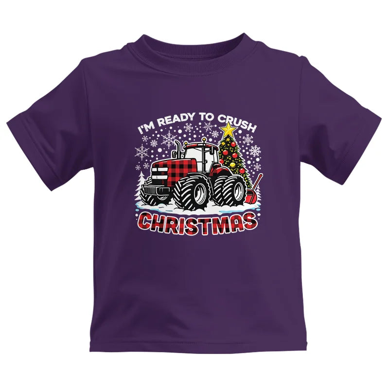 I'm Ready To Crush Christmas - Kids Heavy Cotton™ Tee