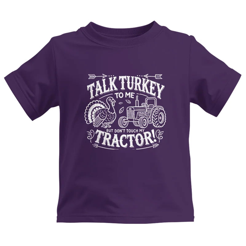 Image of Talk Turkey to Me But Don’t Touch My Tractor 2 - Kids Heavy Cotton™ Tee