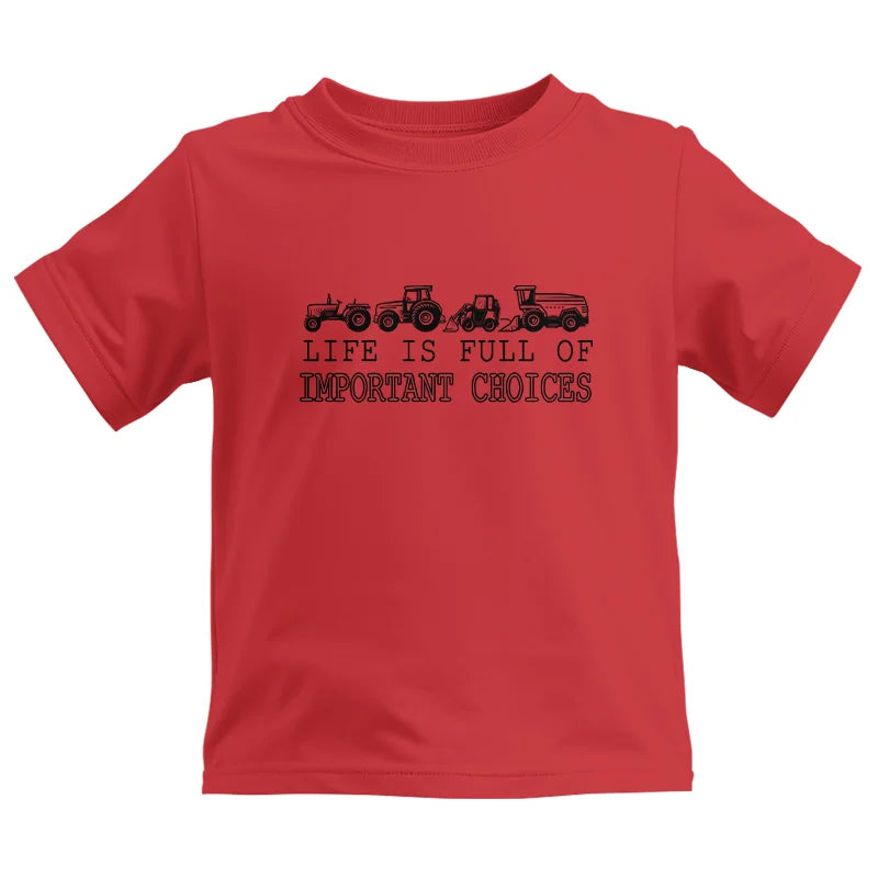 Life Is Full Of Important Choices 28 - Kids Heavy Cotton™ Tee