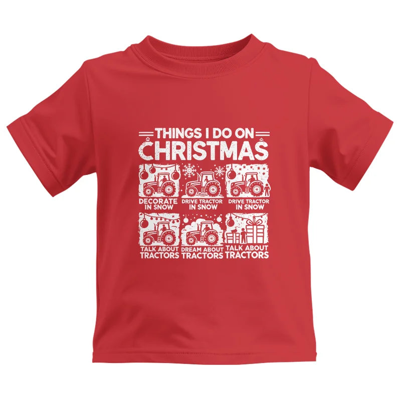 Things I Do On Christmas - Kids Heavy Cotton™ Tee