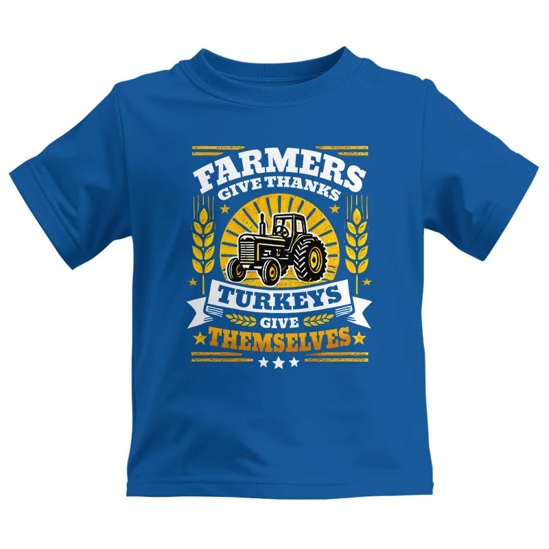 Farmers Give Thanks Turkeys Give Themselves - Kids Heavy Cotton™ Tee