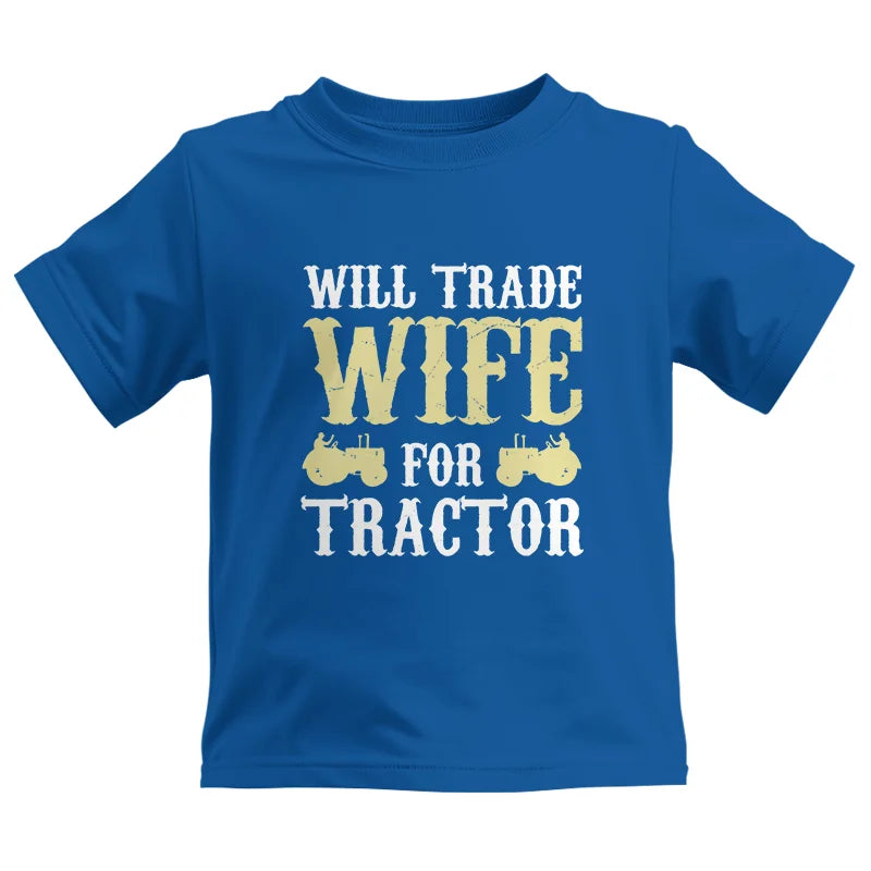 Funny Will Trade Wife For Tractor - Kids Heavy Cotton™ Tee